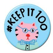 #keepit100 Pinback Button