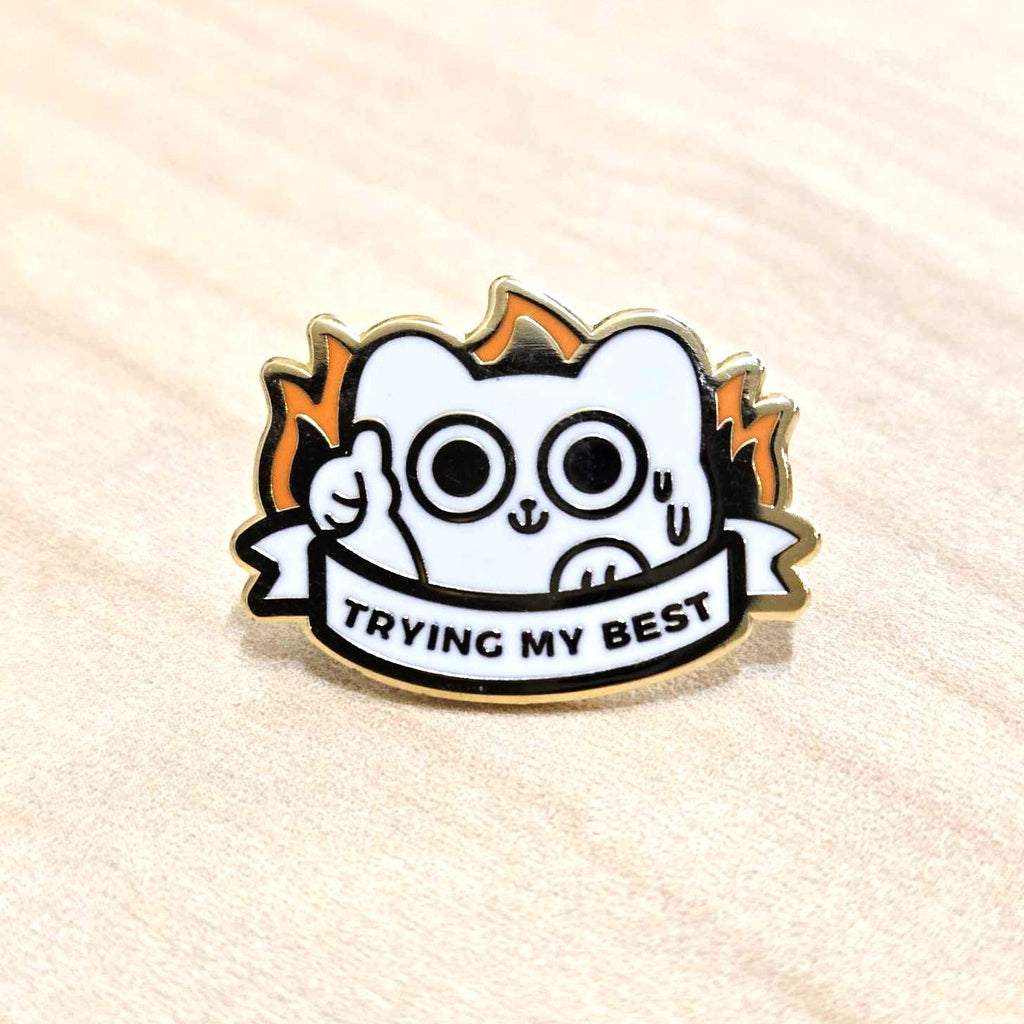 Trying My Best Cat in Flames Hard Enamel Pin