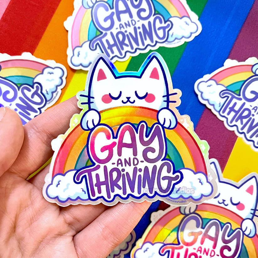 Gay and Thriving holographic sticker