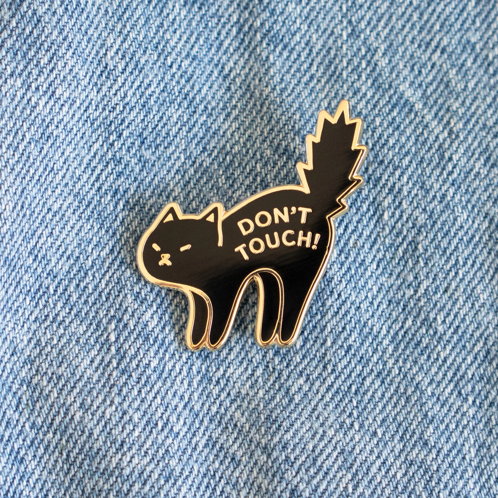 Don't Touch enamel pin