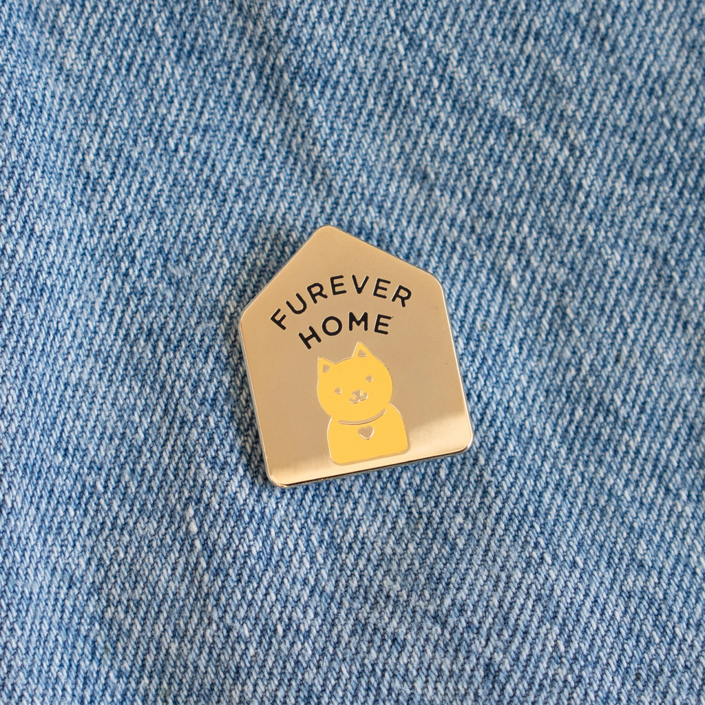 Furever Home enamel pin