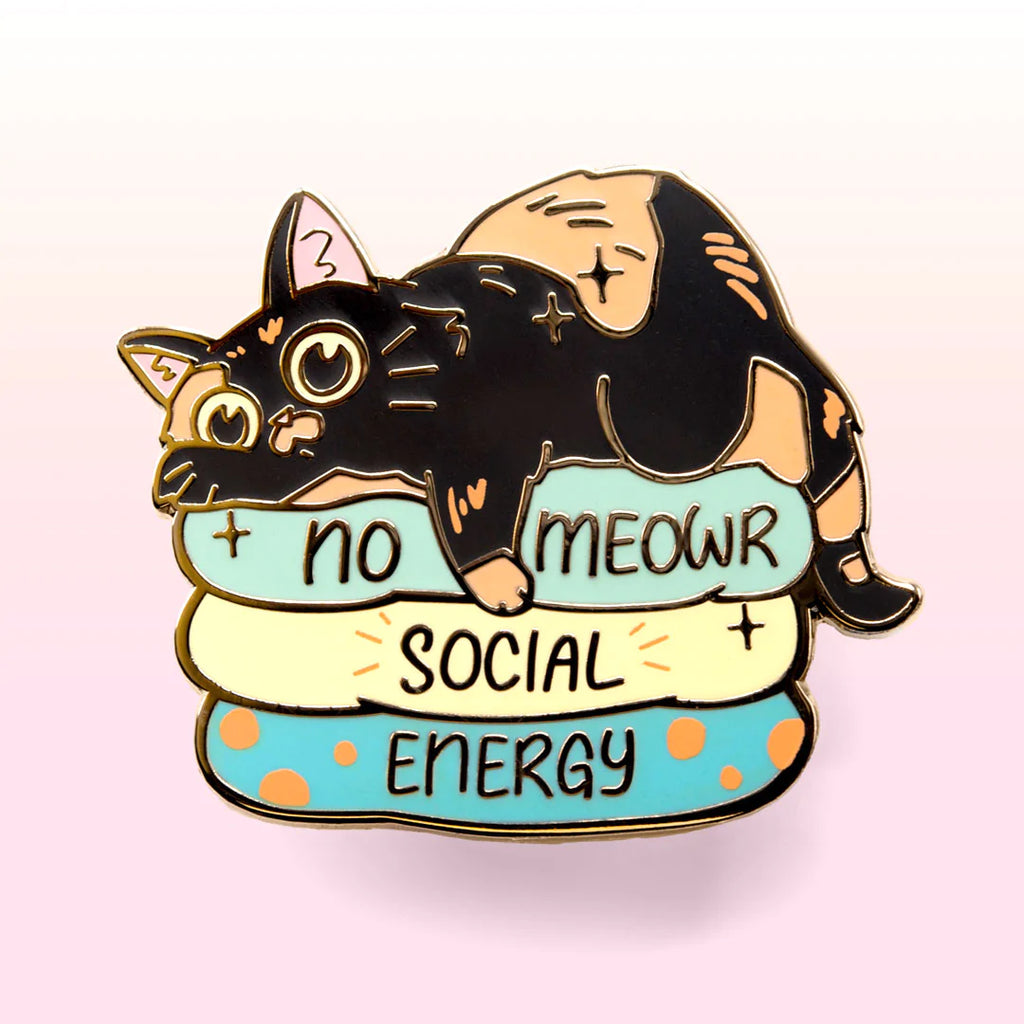 No Meowr Social Energy enamel pin