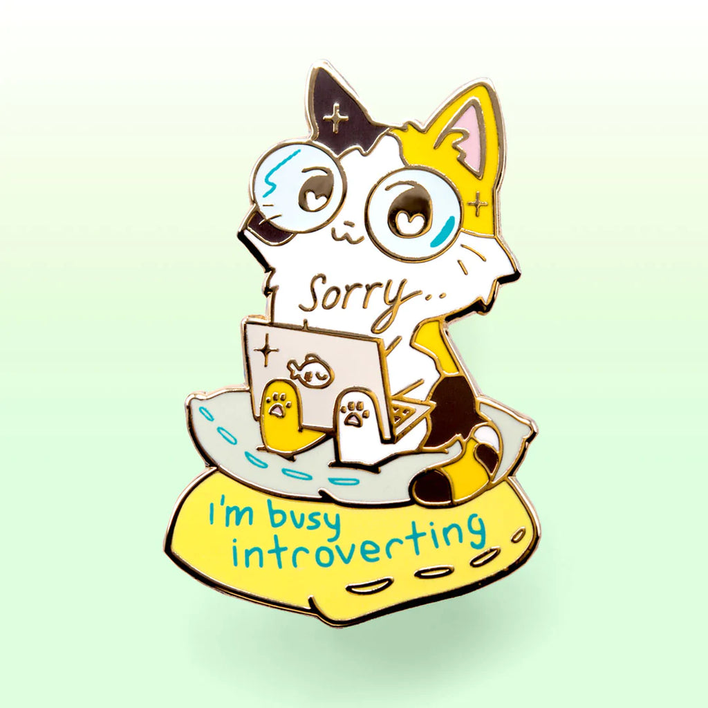 Sorry I'm Busy Introverting enamel pin